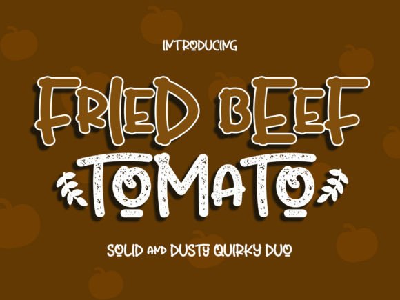 Fried Beef Tomato Font