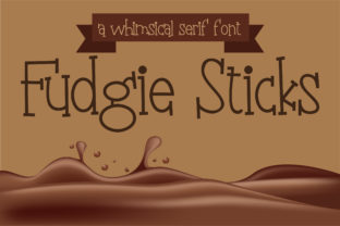 Fudgie Sticks Font for Business