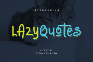 Lazy Quotes: A Font for Clear, Creative Campaigns