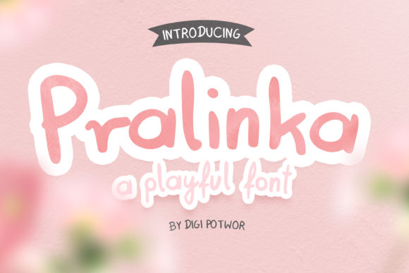 Pralinka: A Friendly Handwritten Font