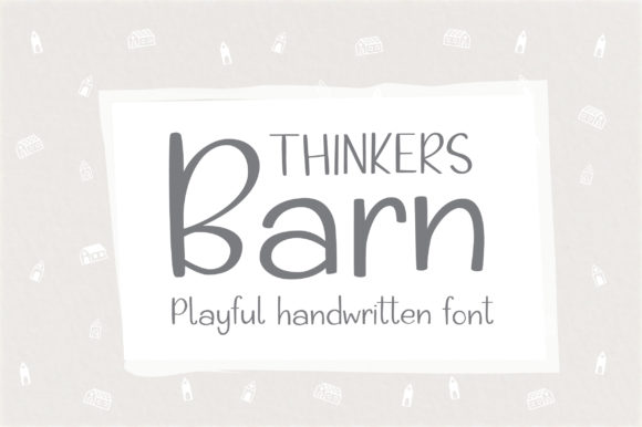 Thinkers Barn: A Font That Speaks Clearly